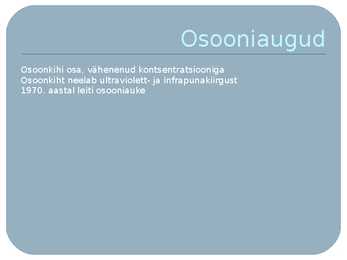 Happevihmad ja osooniaugud #8
