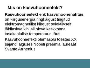 Milline on kasvuhoonegaaside mõju kliimamuutustele-kuidas need satuvad atmosfääri #3