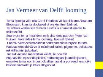 Jan Vermeer van Delft- Piima kallav teenijatüdruk- #3