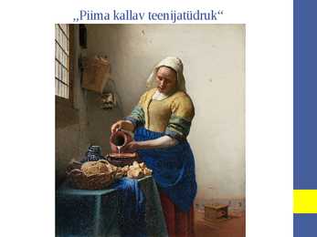 Jan Vermeer van Delft- Piima kallav teenijatüdruk- #4