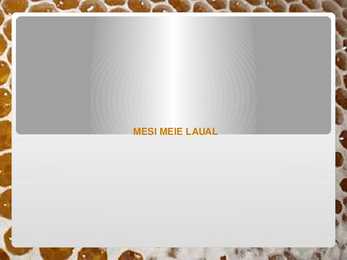 Mesi meie laual