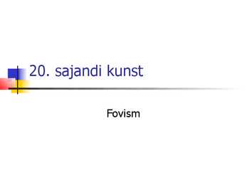 20-sajandi kunst-Fovism
