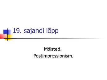 19-sajandi lõpp-Postimpressionism
