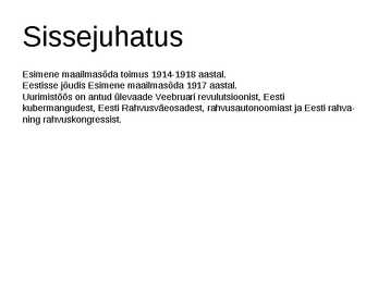 Eestimaa Esimese maailmasõja ajal #2