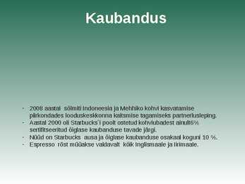 Starbucks esitlus #9