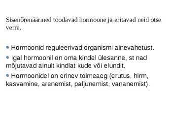 SISENÕRENÄÄRMED e-ENDOKRIINELUNDID #4