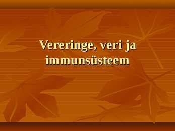 Vereringe-veri ja immunsüsteem