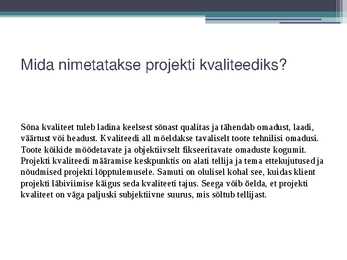 It-projektijuhtimine-kvaliteet ja testimine #3