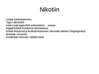 Tuntumad alkaloidid-kofeiin-morfiin-nikotiin #4