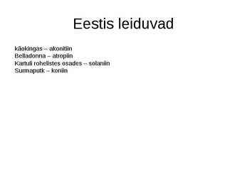 Tuntumad alkaloidid-kofeiin-morfiin-nikotiin #8