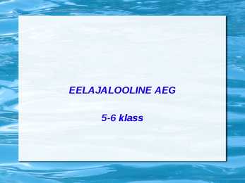 EELAJALOOLINE AEG