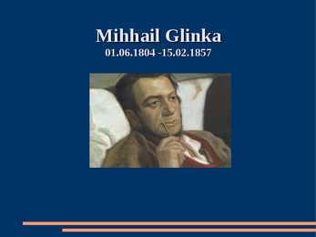 Mihhail Glinka