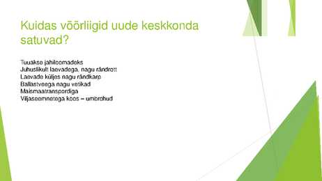VÕÕRLIIIKIDE SISSETOOMINE #4