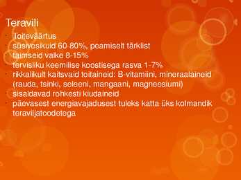 TERAVILJATOOTED JA TERVIS #2