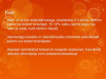 TERAVILJATOOTED JA TERVIS #11