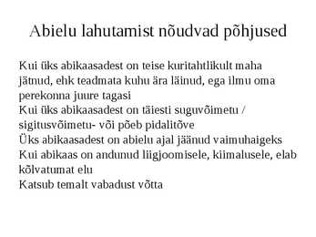 Abielust tulenevad õigused ja kohustused #11