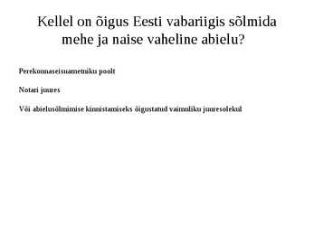 Abielust tulenevad õigused ja kohustused #7