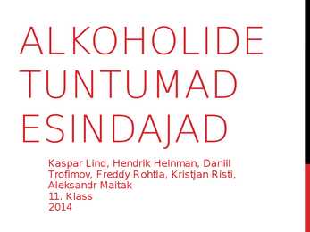 ALKOHOLIDE TUNTUMAD ESINDAJAD
