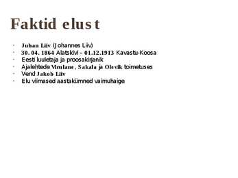 Juhan Liiv-Rukkivihud reheall #2