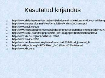 Jäätmete taaskasutamine-Võimalused ja tegelikkus-Ohtlikud jäätmed-Mida peaks teadma tavainimene #18