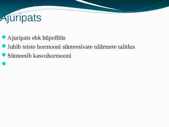Sisenõrenäärmed ja hormoonid #5
