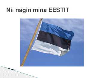 Täna nägin ma Eestimaad-Nii raske Eesti olla #20