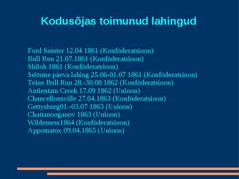 Ameerika ühendriikide kodusõda #4