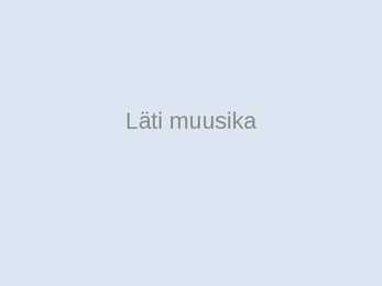 Läti muusika