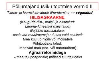 Agrokliimavöötmed ja tootmise vormid #18