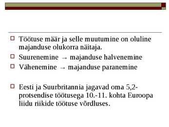 Majanduse arengut ja paigutust mojutavad tegurid #7