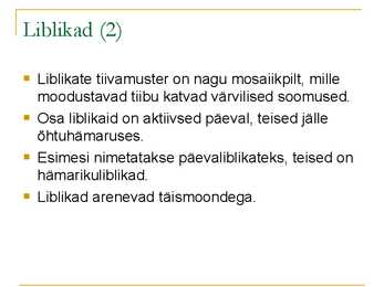 Liblikalised #3