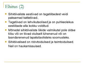 Sihktiivalised #4