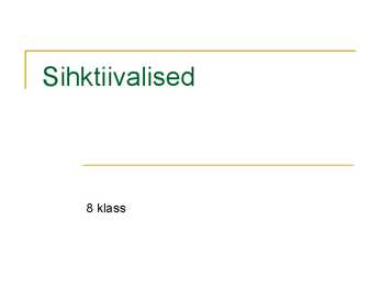 Sihktiivalised