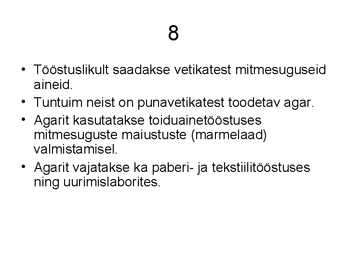 Vetikate tähtsus #9