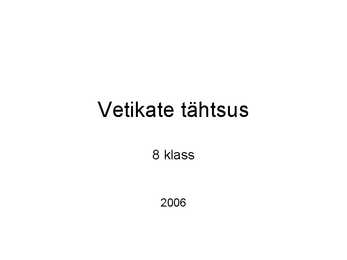 Vetikate tähtsus