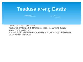 Teaduse areng 1920-1930 aastatel #2