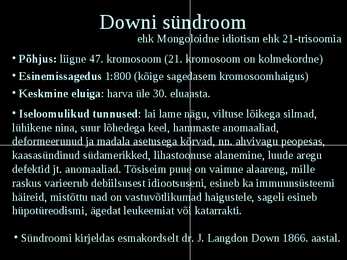 Pärilikud haigused #4