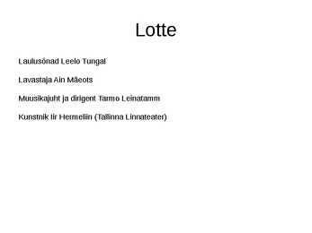 Detektiiv Lotte lavastus #2