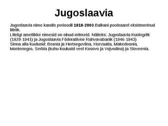 Balkani tragöödia ehk Jugoslaavia kriis #3
