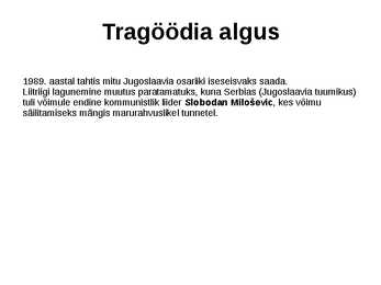Balkani tragöödia ehk Jugoslaavia kriis #4