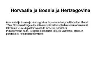 Balkani tragöödia ehk Jugoslaavia kriis #7