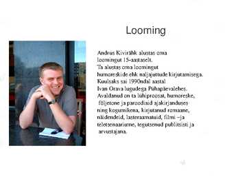 Andrus Kivirähk-PowerPoint #3