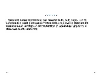Realism ja realism Eestis #3