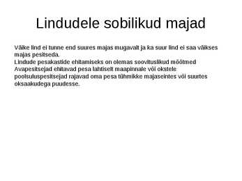 MEIE TALVISED LINNUD NING LINNUTOIDUMAJA MEISTERDAMINE #5