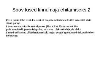 MEIE TALVISED LINNUD NING LINNUTOIDUMAJA MEISTERDAMINE #8