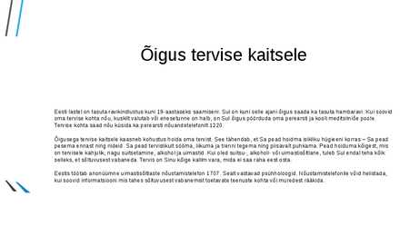 LAPSE ÕIGUSED #7