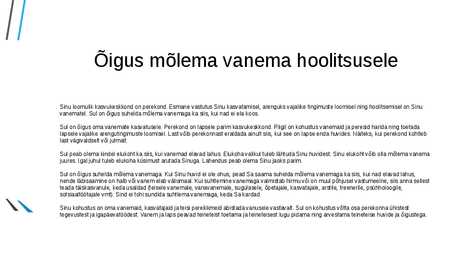 LAPSE ÕIGUSED #9