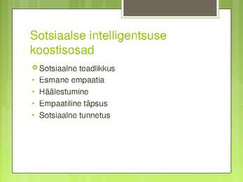 Sotsiaalne intelligentsus #3