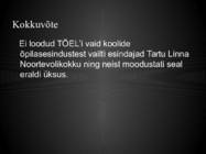 Tartu Õpilasesinduste Liidu loomine #7