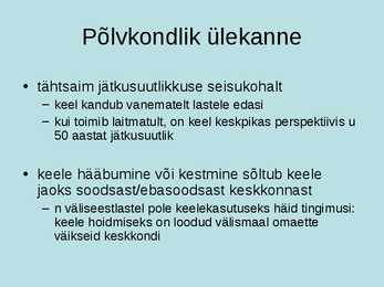 Keeleökoloogia ja eesti keele areng #4